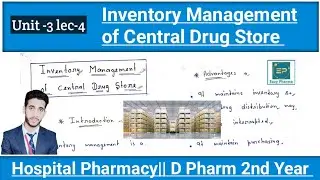 Inventory Management of Central Drug Store || U-3 lec-4 || Hospital Pharmacy|| In Hindi