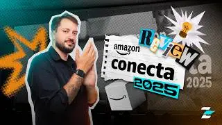 REVIEW AMAZON CONECTA 2025!