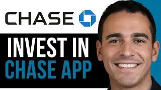 Как инвестировать в приложение Chase | Пошаговое руководство