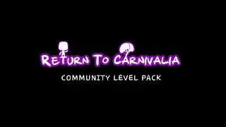 Return to Carnivalia - Reveal Trailer