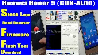 Huawei Honor 5 (CUN-AL00) Hang on Logo Fix Flash File with Miracle Crack | Urdu Hindi