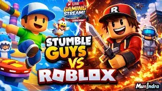 🔴 Stumble Guys aur Roblox Double Dhamaakaaa Live Stream