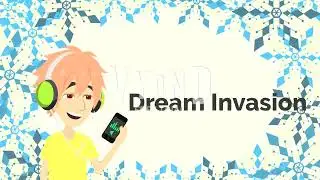 Dream Invasion