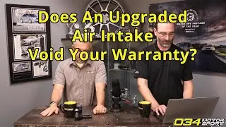 Will An Upgraded Air Intake Void My Warranty? | 034Motorsport FAQ