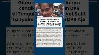 Gibran Bungkam soal Kenaikan Tunjangan DPR di Tengah Kondisi Rakyat Sulit: Tanyakan ke DPR Langsung