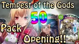 Shadowverse - Tempest of the Gods 50 Pack Opening!!