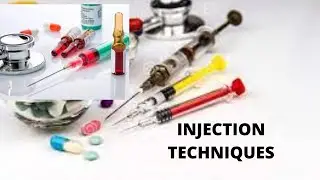 INJECTION TECHNIQUE OR INTRAVENOUS