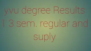 yvu  Degree results 1  and 3  sem Regular and suply.