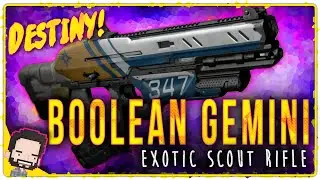 Boolean Gemini Exotic Scout Rifle | Gameplay Review | Destiny (The Taken King)