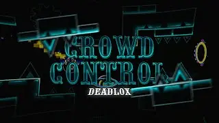 ПРОСТО КРУТОЙ ЭКСТРИМ - Crowd Control | Разбор, История, Прохождение, Угарные моменты