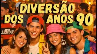 COMO ERAM AS FESTAS E BRINCADEIRAS NOS ANOS 90