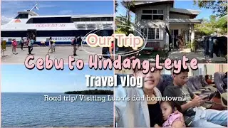 Cebu to Hindang Leyte Travel vlog | Luna&rsquo;s full travel experience Cebu to Leyte