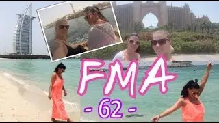 ♡ Tour nach DUBAI Teil1 l FMA 62