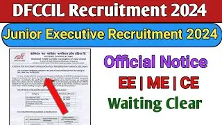 DFCCIL Recruitment 2024 || Diploma || Junior Executive recruitment 2024 || DFCCIL waiting list