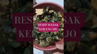 RESEP MASAK KERANG IJO #abangfei86 #kuliner #resep #food