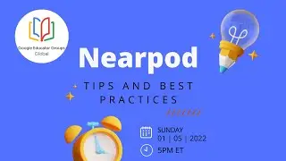 Nearpod: Tips & Best Practices