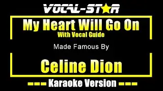 My Heart Will Go On - Celine Dion KARAOKE With Vocal Guide