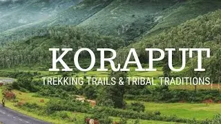 koraput odisha journey