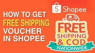 How to GET FREE SHIPPING Voucher in SHOPEE | Step by Step