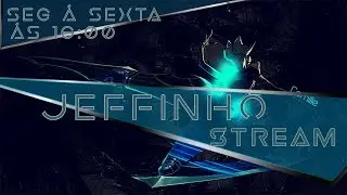 Camille Montage - Highlights Stream do Jeffinho
