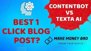 ContentBot VS TextaAI /  Best 1 Click Blog Post?