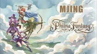 Philna Fantasy OST - Mjing