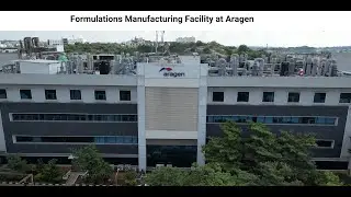 Formulations Manufacturing Facility at Aragen