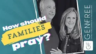 GenFree Parenting Forum - Prayer