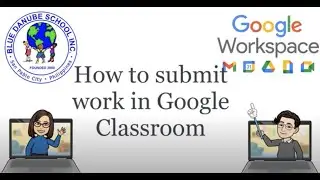 (UPDATED) How to Submit Work to Your Teacher