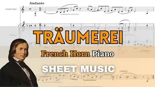 Schumann - Tr&auml;umerei, Kinderszenen, Op.15 | French Horn and Piano (Sheet Music/Full Score)