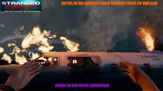 #STRANDED DEEP#=SOFREMOD UM ACIDENTE AEREO,E AGORA! #liveStreem#