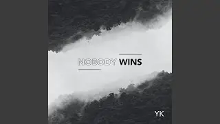 Nobody Wins