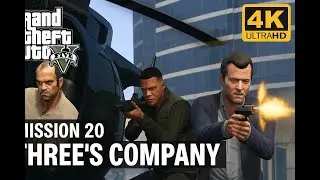 GTA V Story Mode 4K (PC) - Mission 20: Three’s Company | Michael, Franklin & Trevor Team Up!