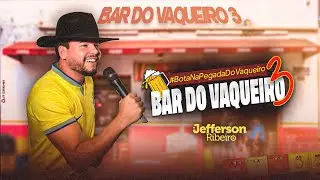 Jefferson Ribeiro - BAR DO VAQUEIRO 3 • Brega Atualizado Verão 2026 (Ao Vivo em Rio Real/Ba) #brega