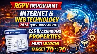 CSS Background Properties | RGPV Internet & Web Technology PYQ 2024 Solved | Target 70/70