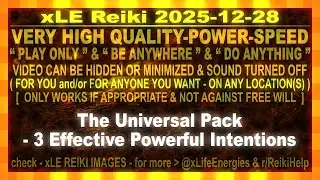 xLE Reiki | The Universal Pack - 3 Effective Powerful Intentions