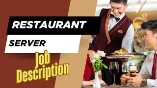 Job description of Restaurant Server - Role, Responsibilities & Skills
