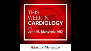 Jan 16, 2026 This Week in Cardiology