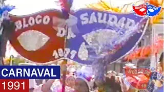 Bloco da Saudade | Carnaval de 1991