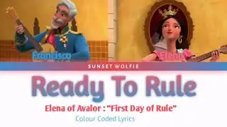 Ready To Rule - Lyrics | Elena of Avalor | Sunset Wolfie