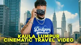 Kuala Lumpur City Cinematic Travel Film [4K] Jyot Kalie Raoo | Reel Life Studios