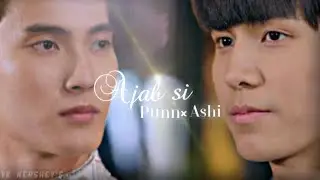 Be mine superstar || Punn ☓ Ashi || Ajab Si [FMV] Thai-Hindi mix ❣️