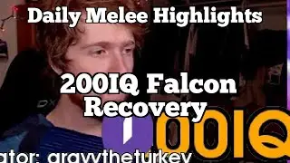 Daily Melee Highlights: 200IQ Falcon Recovery
