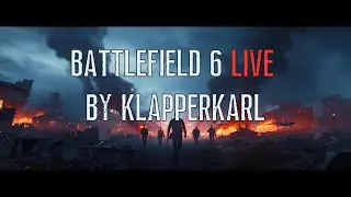 LIVE | Battlefield 6 | Gameplay | Deutsch | @klapperkarl