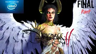 Playing The Darkness II on Intel UHD 620 iGPU | Final Part |