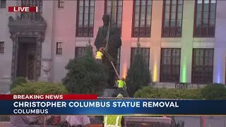 Crews taking down Christopher Columbus statue in front of Columbus City Hall