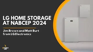 LG's Latest Energy Storage Solutions at NABCEP 2024 | Full Product Walkthrough