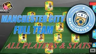 DLS 25 &bull; MACHESTER CITY Squad Review Stats + Ratings 
