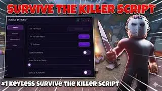 Survive the Killer Script *NOKEY* - AUTOFARM, REVIVE AUTOFARM, KILLALL, MORE PASTEBIN (MOBILE & PC)