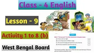 Class 4 English Lesson 9 A Profile in Kindness Activity 1 to 8 (b)